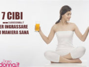 Come ingrassare in modo sano con 7 cibi deliziosi