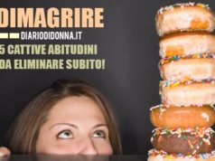 Perdere peso: 5 cattive abitudini da eliminare se vuoi dimagrire
