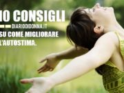 Come migliorare l'autostima con 10 consigli pratici ed efficaci!